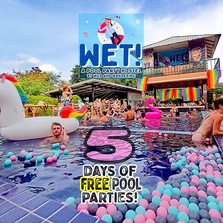 Wet! A Pool Party Hostel By Wild & Wandering Хаад Рин Экстерьер фото